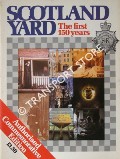 Scotland Yard - The First 150 Years by HARLOW, Eve (ed.)